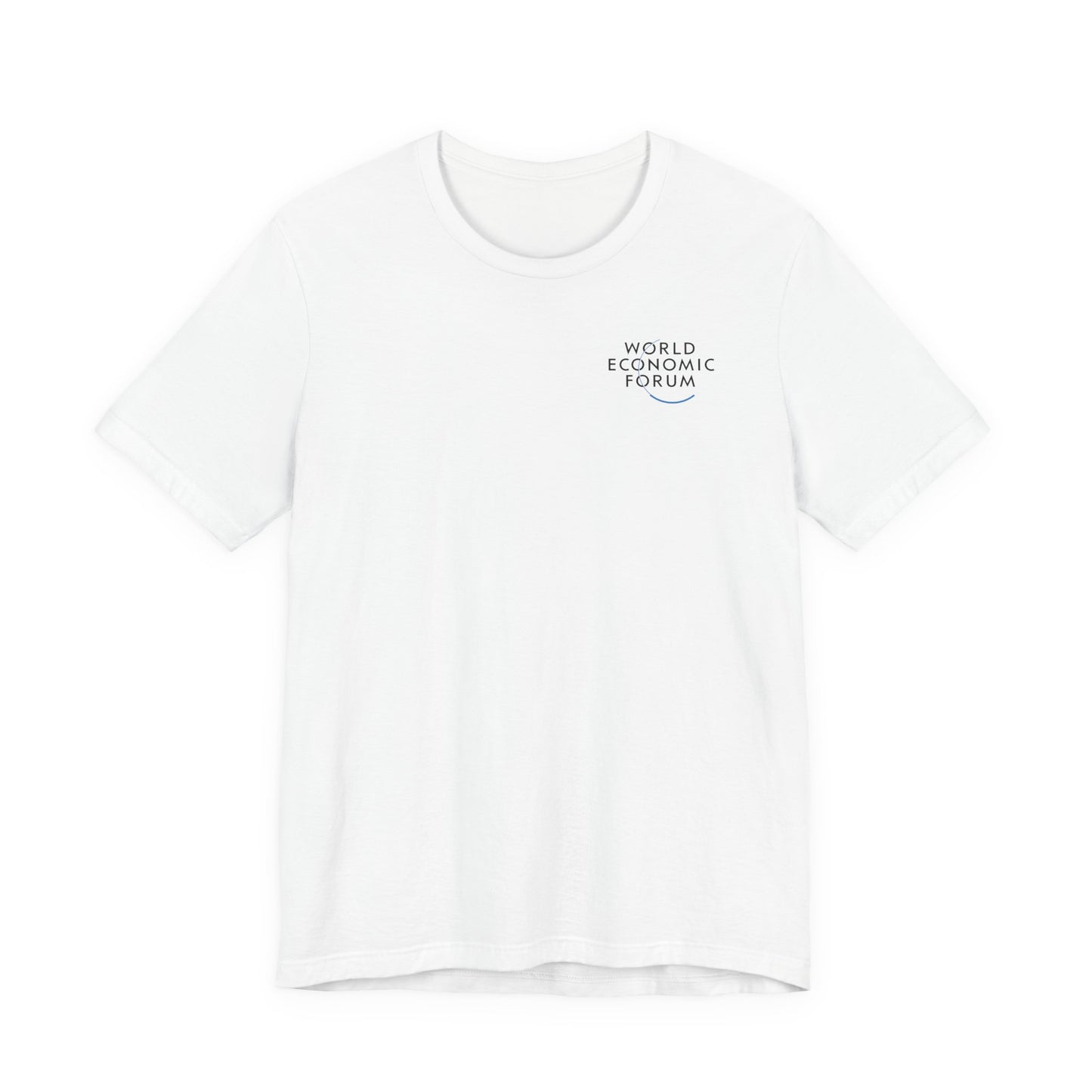 World Economic Forum 'You Will Own Nothing and Be Happy' - T-Shirt